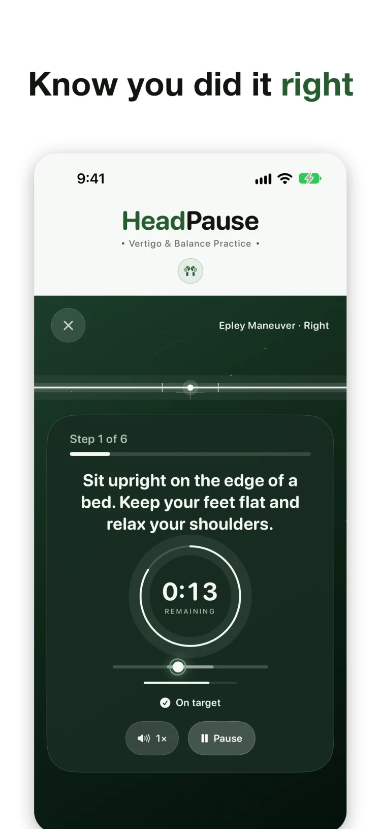 HeadPause Balance runner screen for the Epley Maneuver, step 1 of 6, with a 13-second hold timer and an On target status