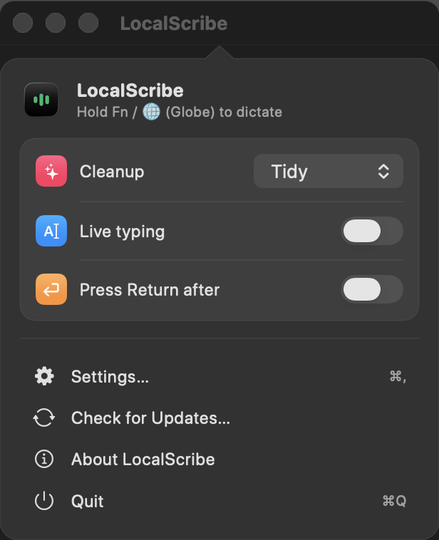 LocalScribe menu-bar dropdown with quick toggles for Cleanup, Live typing and Press Return, plus Settings, Check for Updates, About and Quit. An arrow points at the menu-bar icon.