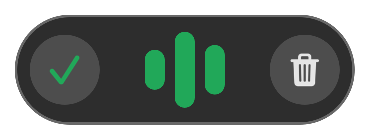 LocalScribe hands-free pill with checkmark (insert) on the left and trash (discard) on the right of the voice bars.
